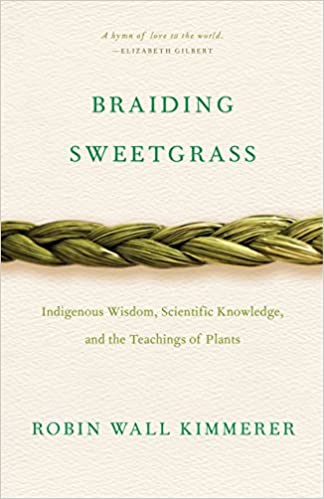 Book, Braiding Sweetgrass, by Robin Wall Kimmerer
